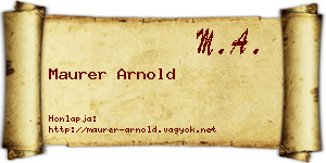 Maurer Arnold névjegykártya